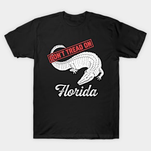 Don't Tread On Florida Alligator T-Shirt